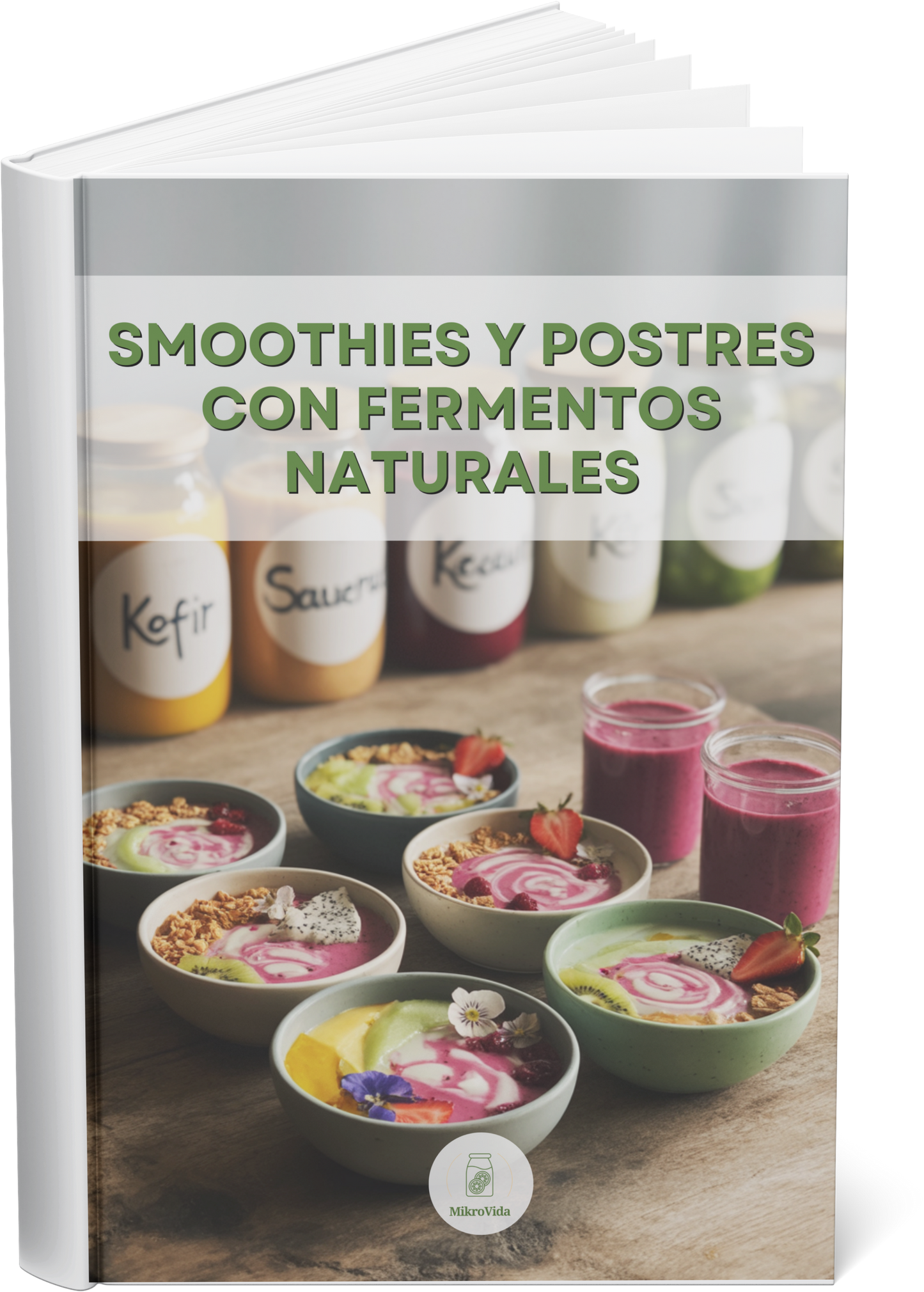Smoothies y Postres con Fermentos Naturales